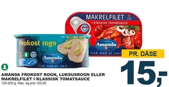 Let-Køb Amanda frokost rogn, luksusrogn el. makrelfilet i klassisk tomatsauce tilbud