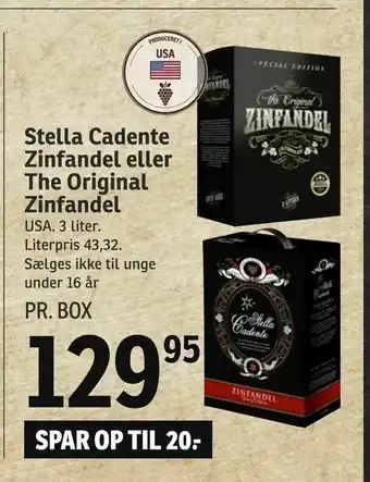 SPAR Stella Cadente Zinfandel eller The Original Zinfandel tilbud