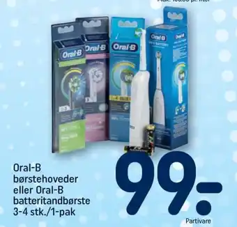 REMA 1000 Oral-B børstehoveder eller Oral-B batteritandbørste 3-4 stk./1-pak tilbud
