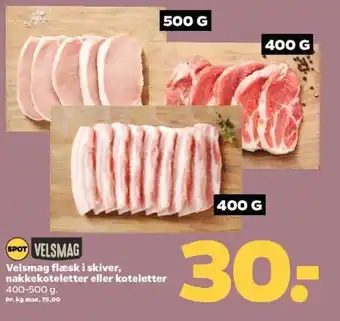Netto Velsmag flæsk i skiver, nakkekoteletter eller koteletter 400-500 g tilbud