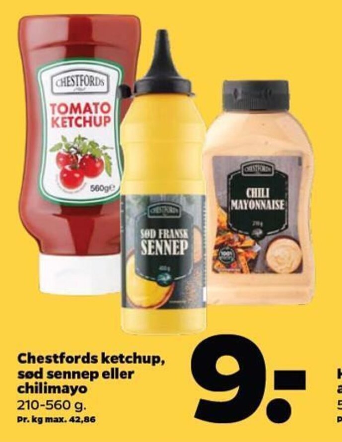 Chestfords ketchup, sød sennep eller chilimayo 210560 g. tilbud hos Netto