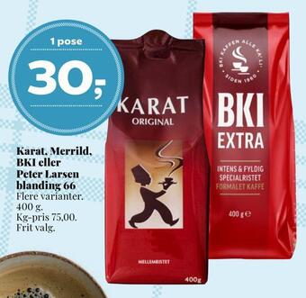 Karat, merrild, bki eller peter larsen blanding 66