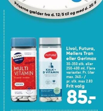 Bilka Livol, futura, möllers eller gerimax tilbud