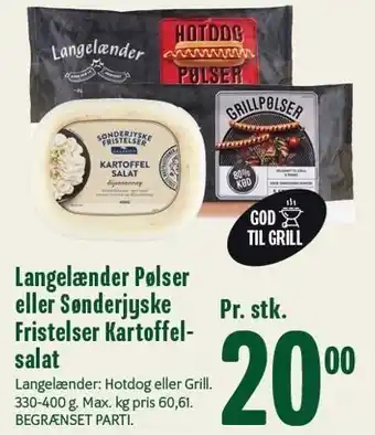 Min Købmand Langelænder pølser eller sønderjyske fristelser kartoffelsalat tilbud