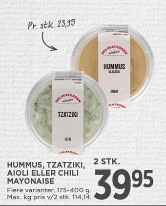 MENY Hummus, tzatziki, aioli eller chili mayonnaise tilbud