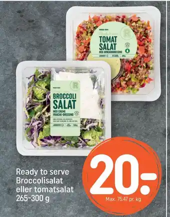 REMA 1000 Ready to serve broccolisalat eller tomatsalat tilbud