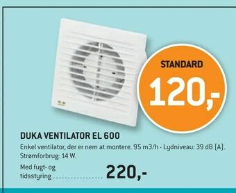 XL-BYG DUKA VENTILATOR EL 600. tilbud