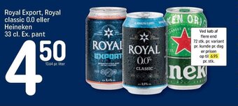REMA 1000 Royal Export, Royal classic 0.0 eller Heineken 33 cl. Ex. pant tilbud