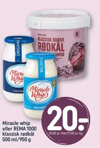REMA 1000 Miracle whip eller REMA 1000 klassisk rødkål 500 ml/950 g tilbud