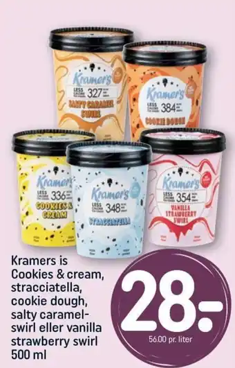 REMA 1000 Kramers is Cookies & cream, stracciatella, cookie dough, salty caramel-swirl eller vanilla strawberry swirl 500 ml tilbud