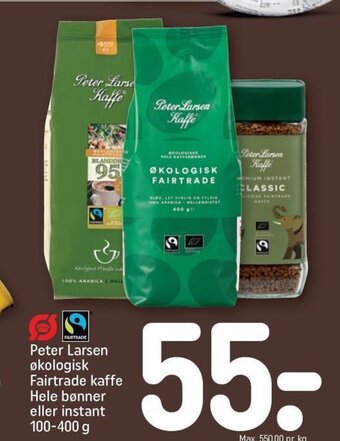REMA 1000 Peter Larsen økologisk Fairtrade kaffe Hele bønner eller instant 100-400 g tilbud