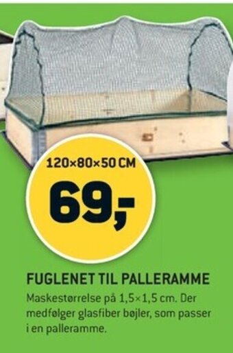 XL-BYG FUGLENET TIL PALLERAMME tilbud