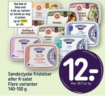 REMA 1000 Sønderjyske fristelser eller K-salat Flere varianter 140-150 g tilbud