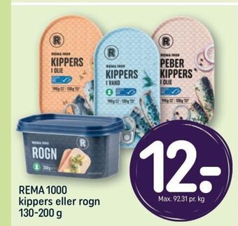 REMA 1000 REMA 1000 kippers eller rogn 130-200 g tilbud