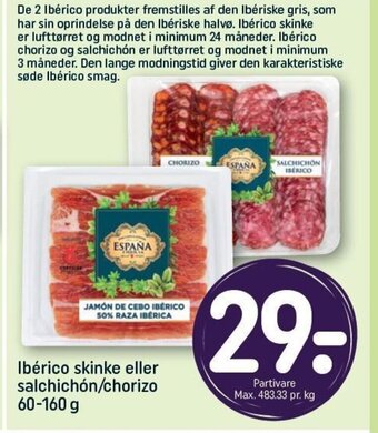 REMA 1000 Ibérico skinke eller salchichón/chorizo 60-160 g tilbud