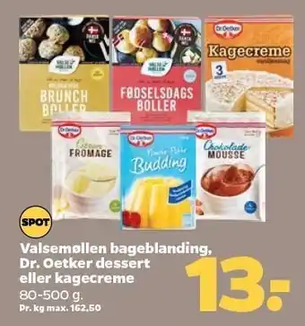 Netto Valsemøllen bageblanding, dr. oetker dessert eller kagecreme tilbud