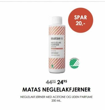 Matas MATAS NEGLELAKFJERNER tilbud