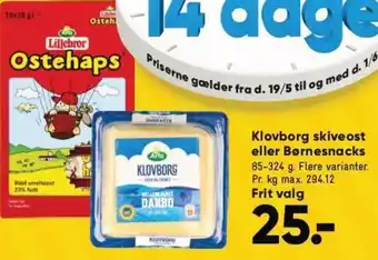 Bilka Klovborg skive ost eller Børnesnacks tilbud