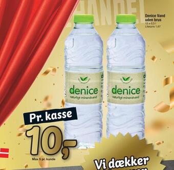 Denice vand uden brus
