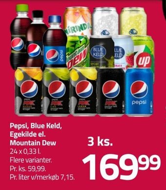 Fleggaard Pepsi, Blue Keld, Egekilde el. Mountain Dew tilbud