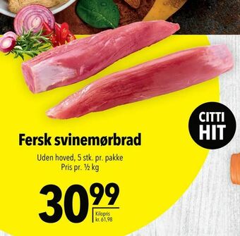 Citti Fersk svinemørbrad tilbud