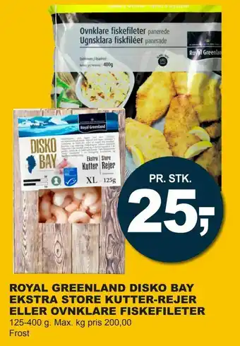 Let-Køb Royal greenland disko bay ekstra store kutter-rejer eller ovnklare fiskefileter tilbud