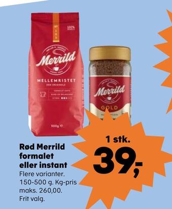 Kvickly Rød merrild formalet eller instant tilbud
