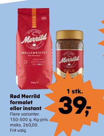 SuperBrugsen Rød merrild formalet eller instant tilbud