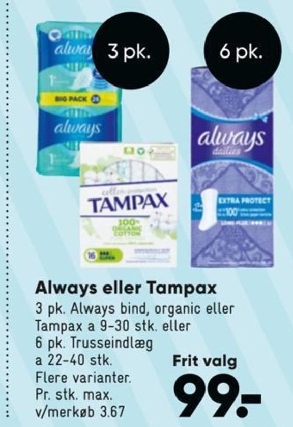 Bilka Always eller Tampax tilbud