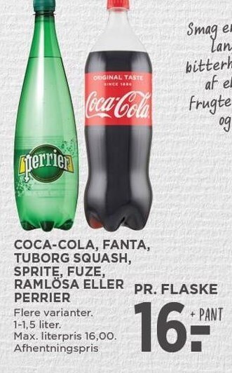 MENY Coca-cola, fanta, tuborg squash, sprite, fuze ramlösa eller perrier tilbud