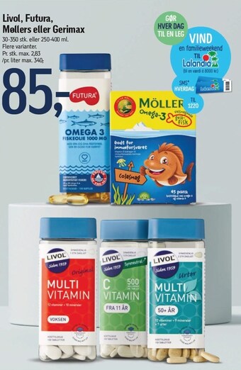Livol, futura, møllers eller gerimax