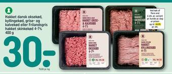 REMA 1000 Hakket dansk oksekød, kyllingekød, grise- og kalvekød eller frilandsgris hakket skinkekød 4-7% tilbud