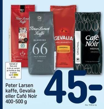 REMA 1000 Peter larsen kaffe, gevalia eller café noir tilbud
