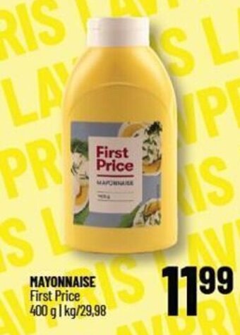 MAYONNAISE First Price