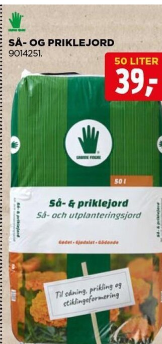 SÅ- OG PRIKLEJORD