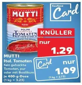 Kaufland MUTTI Ital. Tomaten tilbud