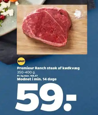Netto Premieur Ranch steak af kødkvæg 350-400 g. tilbud