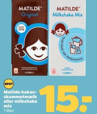 Netto Matilde kakao- skummetmælk eller milkshake mix tilbud