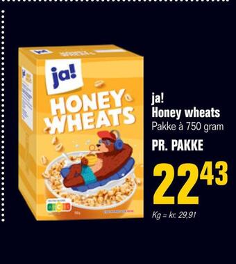 Ja! honey wheats