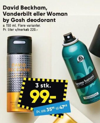 David Beckham, Vanderbilt eller Woman by Gosh deodorant