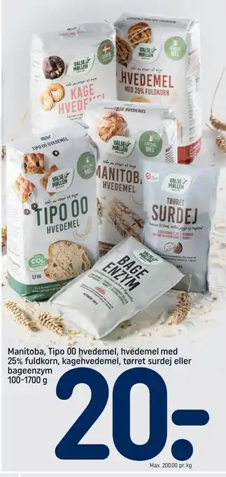 REMA 1000 Manitoba, tipo 00 hvedemel, hvedemel med 25% fuldkorn, kagehvedemel, tørret surdej eller bageenzym tilbud