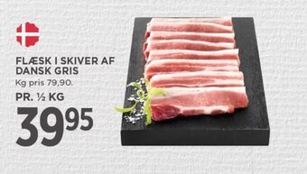 MENY FLÆSK I SKIVER AF DANSK GRIS tilbud