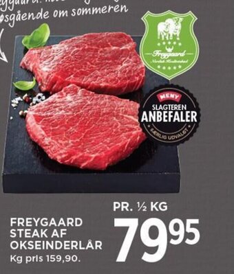 MENY FREYGAARD STEAK AF OKSEINDERLÅR tilbud