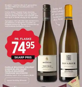 Famille bougrier vouvray chenin blanc eller famille bougrier touraine sauvignon