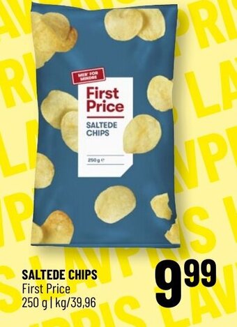 SALTEDE CHIPS First Price