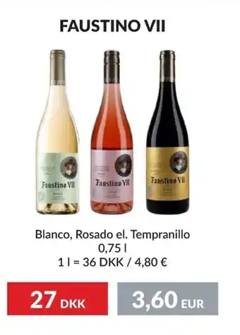 FAUSTINO VII Blanco, Rosado el. Tempranillo