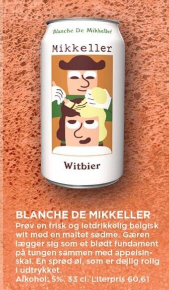 MENY BLANCHE DE MIKKELLER tilbud