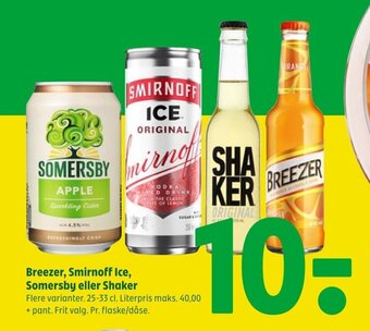 Breezer, Smirnoff Ice, Somersby eller Shaker