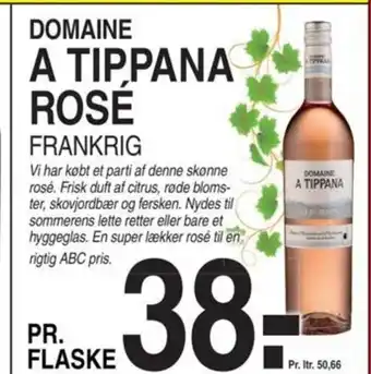 ABC Lavpris DOMAINE A TIPPANA ROSE tilbud