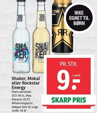 Shaker, Mokaï eller Rockstar Energy